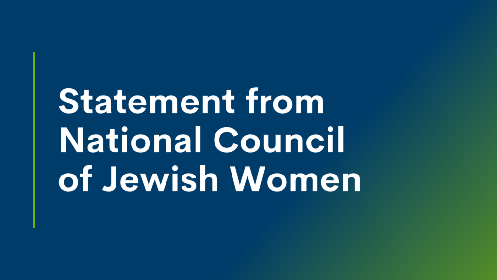 National Council of Jewish Women | NCJW Reacts to Independence Day Gun ...