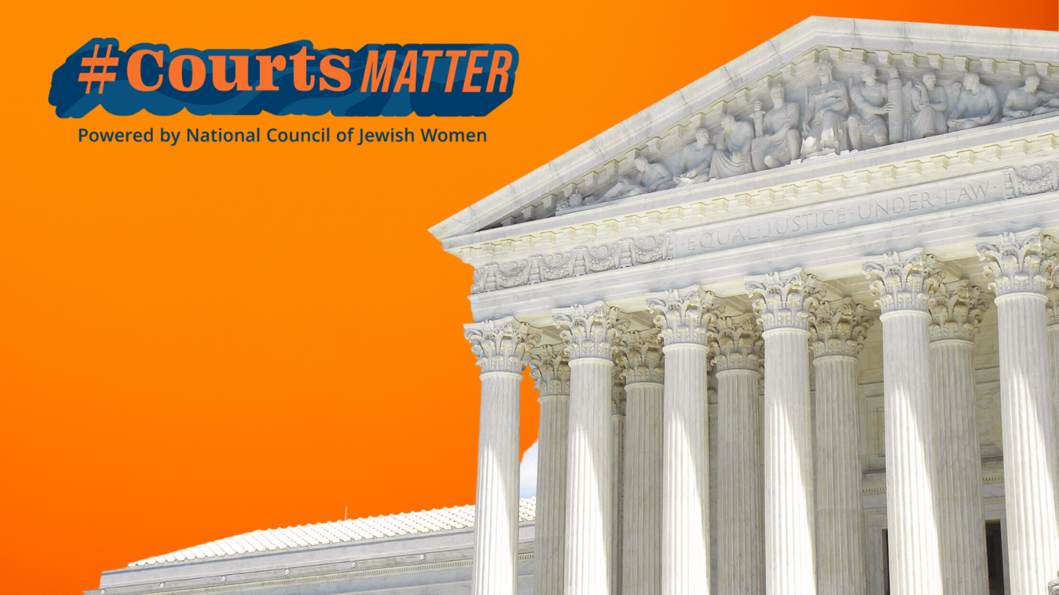 National Council of Jewish Women What's at stake US Supreme Court