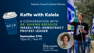 Kaffe with Kalela feat. Shikma Bressler, Israeli protest leader