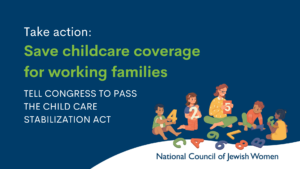 Save childcare coverage for working families. Tell Congress to pass the Child Care Stabilization Act