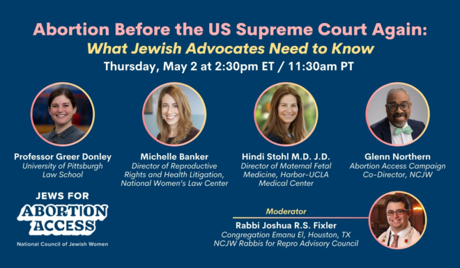 5/2 Event: Abortion Access Before the US Supreme Court Again: What Jewish Advocates Need to Know