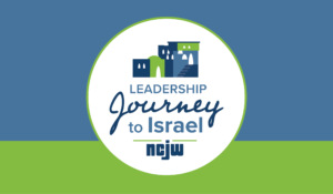 Leadership Journey to Israel. NCJW