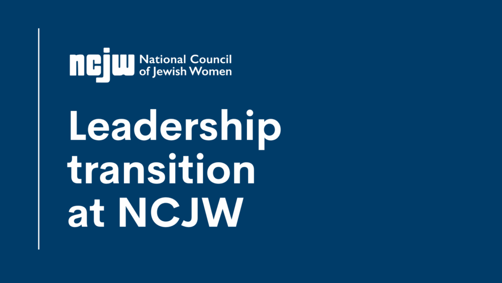 Leadership transition at NCJW