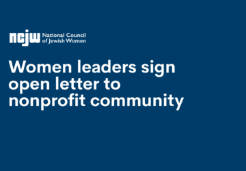From NCJW: Women leaders sign open letter to nonprofit community