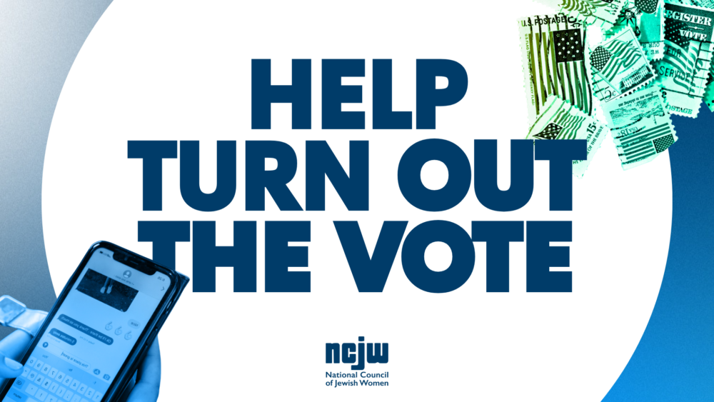 Help turn out the vote with NCJW