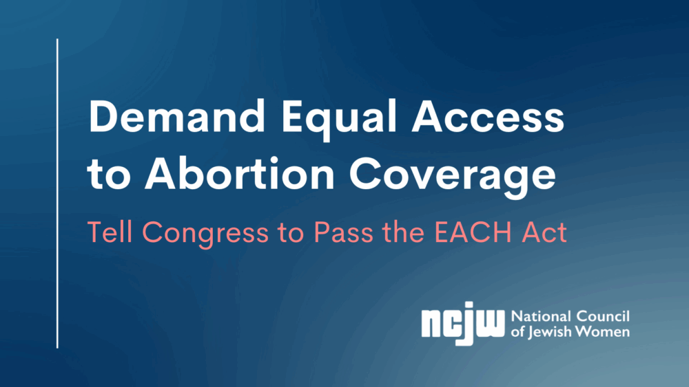 Demand Equal Access to Abortion Coverage: Tell Congress to Pass the EACH Act