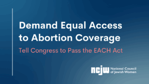 Demand Equal Access to Abortion Coverage: Tell Congress to Pass the EACH Act